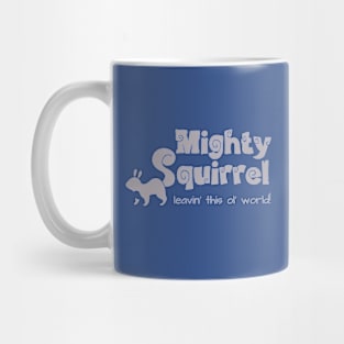 Mighty Squirrel 2 Mug